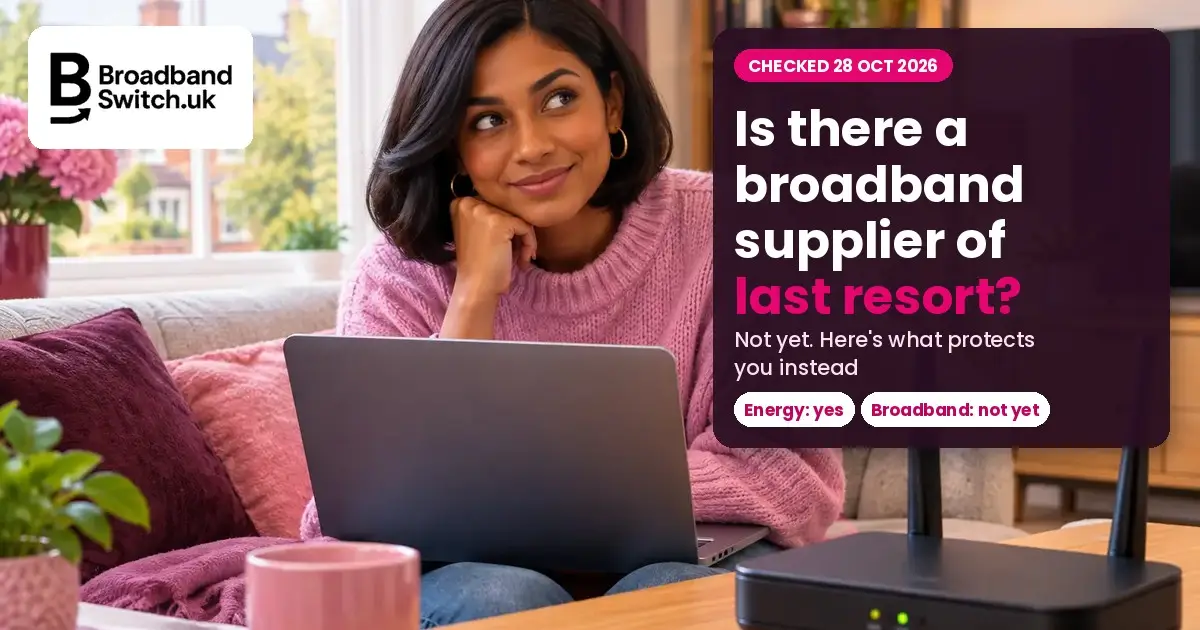 Is there a UK broadband supplier of last resort