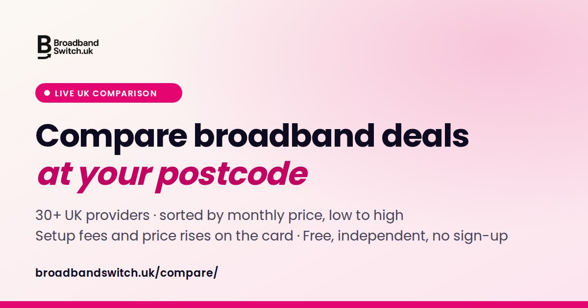Compare Broadband Deals by Postcode: Live UK Prices