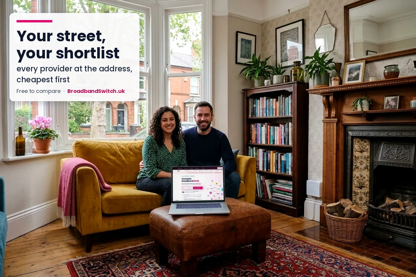 A smiling couple on a mustard sofa beside the bay window of a Victorian terraced front room in Moseley, Birmingham, with a laptop on a leather footstool showing the BroadbandSwitch.uk Compare Broadband Deals page, with the headline: your street, your shortlist.