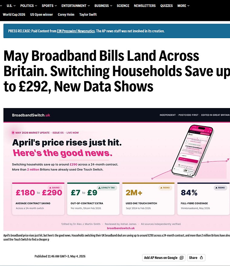 AP News carrying the BroadbandSwitch.uk press release headlined May broadband bills land across Britain, switching households save up to &pound;292